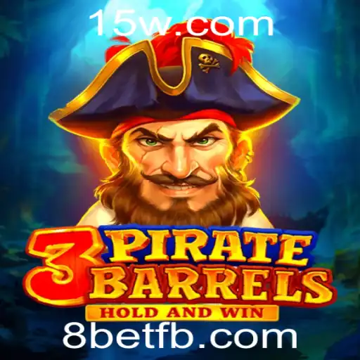 Explorando o Excitante Mundo do Jogo 3PirateBarrels com a Chave 8bet