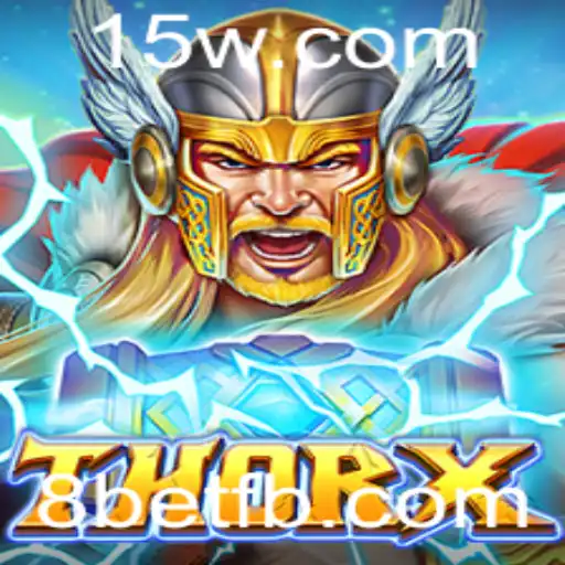 Descubra as Aventuras de ThorX: Inovação e Estratégia no Universo 8bet
